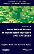 From Ethical Review to Responsible Research and Innovation