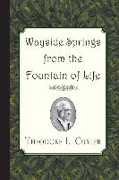 Wayside Springs from the Fountain of Life