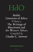 The Arabic Literature of Africa, Volume 5 (2 Vols.): The Writings of Mauritania and the Western Sahara