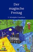 Der magische Freitag