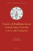 Transfer of Buddhism Across Central Asian Networks (7th to 13th Centuries)