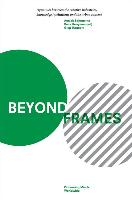 Beyond Frames: Dynamics Between the Creative Industries, Knowledge Institutions and the Urban Context