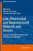 Low-Dimensional and Nanostructured Materials and Devices