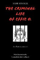 The Criminal Life of Effie O