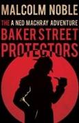 The Baker Street Protectors