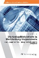 Die Kreisgebietsreform in Mecklenburg-Vorpommern