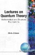 LECTURES ON QUANTUM THEORY