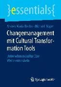 Changemanagement mit Cultural Transformation Tools