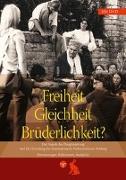 Freiheit, Gleichheit, Brüderlichkeit?