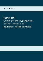 Strategische Unternehmenskooperationen und Netzwerke in der deutschen Hörfunkbranche