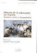 Historia de la educación en España : autores, textos y documentos