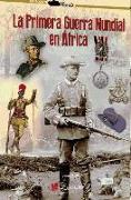 La Primera Guerra Mundial en África