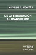 DE LA EMIGRACIÓN AL TRANSTIERRO