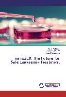 nanoZER: The Future for Safe Leukaemia Treatment