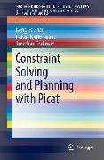 Constraint Solving and Planning with Picat