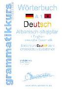 Wörterbuch Deutsch - Albanisch - Englisch A1