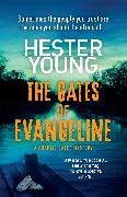 The Gates of Evangeline