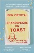 Shakespeare On Toast