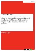 Curse or Blessing. The implementation of the European Monetary Union and its impact on the income distribution in Europe