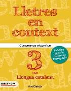 Lletres en Context, ortografia, 3 ESO (Cataluña, Baleares). Quadern