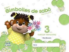 Bambolles de sabó, Educació Infantil, 3 anys (Baleares). 3 trimestre