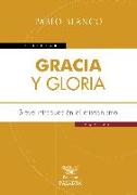 Gracia y gloria : breve introducción al cristianismo