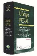 Código Penal : concordado y comentado con jurisprudencia y leyes penales especiales y complementarias