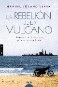 La rebelión de la Vulcano