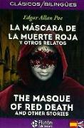 La mascara de la muerte roja y otros relatos = The masque of the red death and other stories