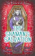 The Shaman's Salvation