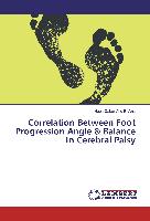 Correlation Between Foot Progression Angle & Balance In Cerebral Palsy