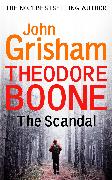 Theodore Boone: The Scandal