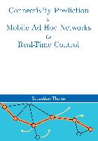 Connectivity Prediction in Mobile Ad Hoc Networks for Real-Time Control