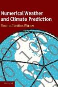 Numerical Weather and Climate Prediction
