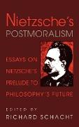 Nietzsche's Postmoralism