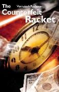 The Counterfeit Racket