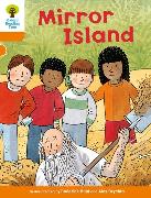 Oxford Reading Tree Biff Chip and Kipper Stories: Level 6 More Stories A: Mirror Island