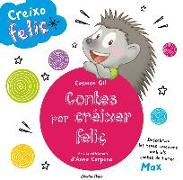 Creixo feliç. Contes per créixer feliç