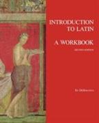 Introduction to Latin: A Workbook