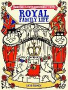 Amazing & Extraordinary Facts: Royal Family Life