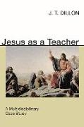 Jesus as a Teacher: A Multidisciplinary Case Study