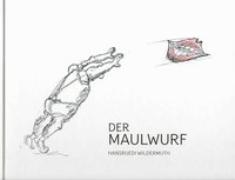 Der Maulwurf