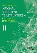 Maximal nilpotente Teilstrukturen II: Eine Korrespondenz in auflösbaren Algebren, mit 187 Übungsaufgaben
