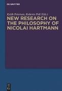 New Research on the Philosophy of Nicolai Hartmann