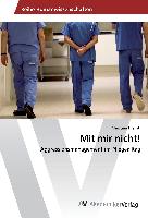 Mit mir nicht!