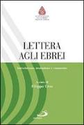 Lettera agli ebrei. Introduzione, traduzione e commento