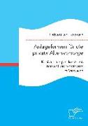 Anlageformen für die private Altersvorsorge: Kapitalmarktprodukte und Immobilieninvestments im Vergleich