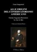 Alle origini del conservatorismo americano. Orestes Augustus Brownson: la vita, le idee