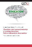 Gestión del conocimiento y competencias interculturales docentes