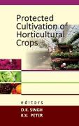 Protected Cultivation of Horticultural Crops